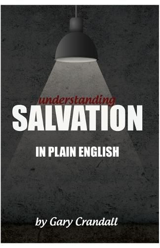 Cover image for Understanding SALVATION in Plain English