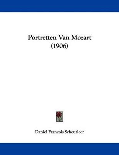 Cover image for Portretten Van Mozart (1906)