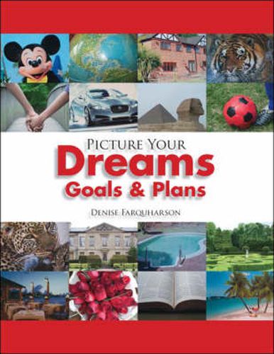 Picture Your Dreams Goals and Plans