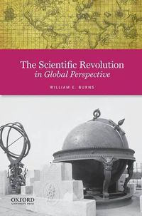 Cover image for The Scientific Revolution in Global Perspective