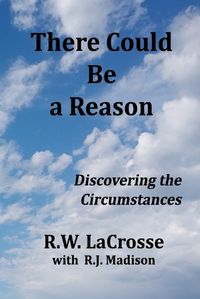 Cover image for There Could Be a Reason