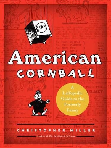 American Cornball: A Laffopedic Guide to the Formerly Funny