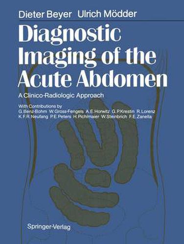 Diagnostic Imaging of the Acute Abdomen: A Clinico-Radiologic Approach