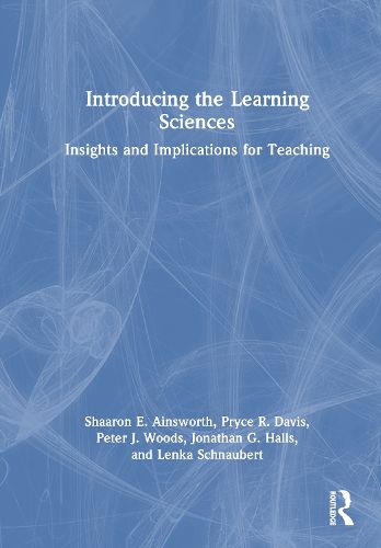 Introducing the Learning Sciences