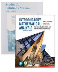 Cover image for Introductory Mathematical Analysis for Business, Economics, and the Life and Social Sciences + Student's Solutions Manual