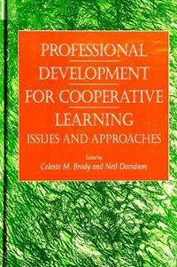 Cover image for Professional Development for Cooperative Learning: Issues and Approaches