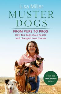 Cover image for Muster Dogs: From Pups to Pros