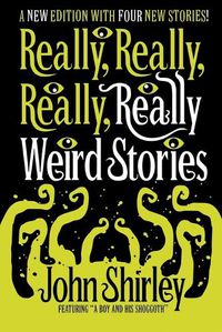 Cover image for Really, Really, Really, Really Weird Stories