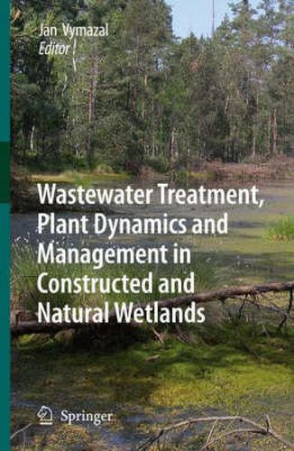 Cover image for Wastewater Treatment, Plant Dynamics and Management in Constructed and Natural Wetlands