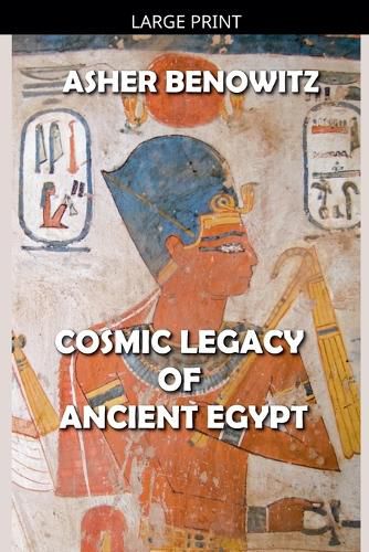 Cover image for Cosmic Legacy of Ancient Egypt