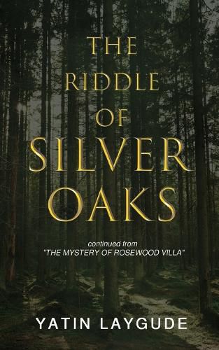 Cover image for The Riddle of Silver Oaks continued from The Mystery of Rosewood Villa