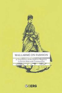 Cover image for Mallarme on Fashion: A Translation of the Fashion Magazine La Derniere Mode, with Commentary