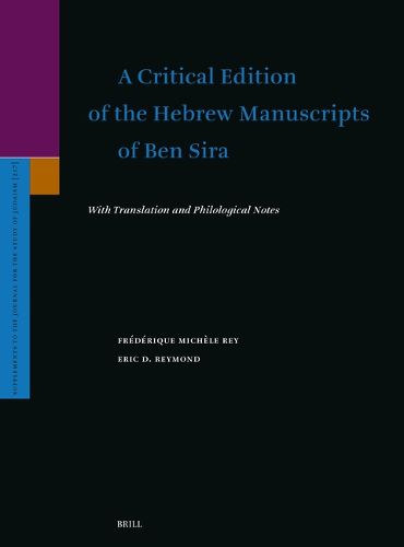 Cover image for A Critical Edition of the Hebrew Manuscripts of Ben Sira