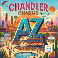 Cover image for Chandler Charms A to Z Adventures
