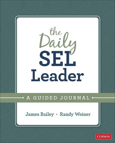 Cover image for The Daily SEL Leader: A Guided Journal