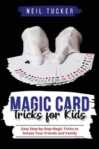 Cover image for Magic Card Tricks for Kids