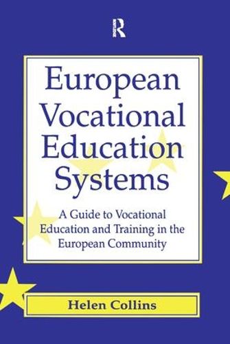 Cover image for European Vocational Education Systems: A Guide to Vocational Education and Training in the European Community