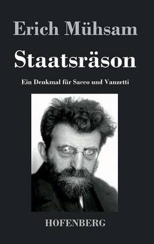 Staatsrason: Ein Denkmal fur Sacco und Vanzetti