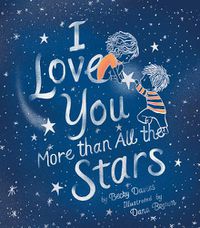 Cover image for I Love You More Than All the Stars