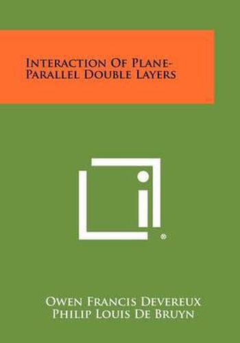 Cover image for Interaction of Plane-Parallel Double Layers