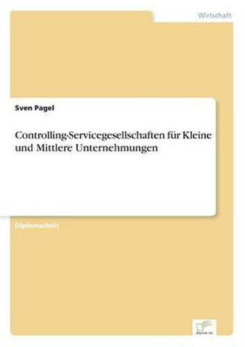 Cover image for Controlling-Servicegesellschaften fur Kleine und Mittlere Unternehmungen