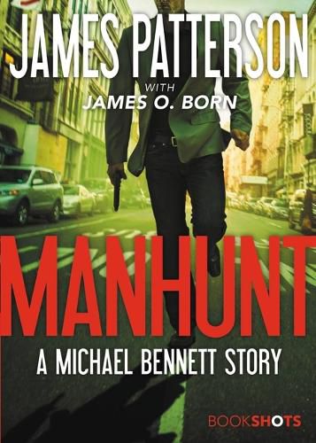 Cover image for Manhunt: A Michael Bennett Story