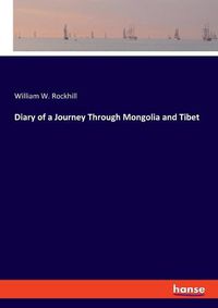 Cover image for Diary of a Journey Through Mongolia and Tibet