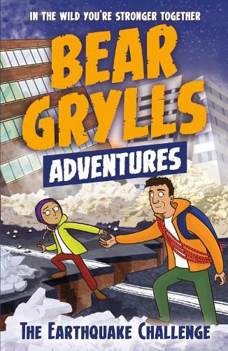 Cover image for A Bear Grylls Adventure 6: The Earthquake Challenge