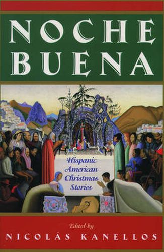 Cover image for Noche Buena: Hispanic American Christmas Stories