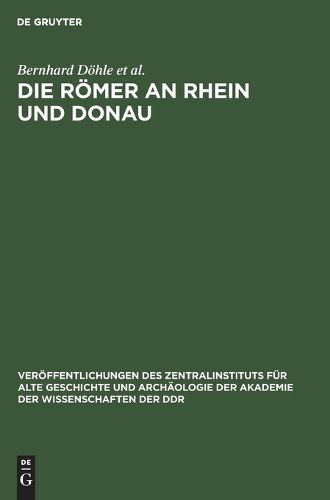 Cover image for Die Roemer an Rhein Und Donau
