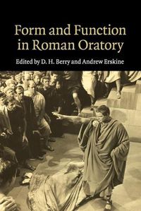 Cover image for Form and Function in Roman Oratory