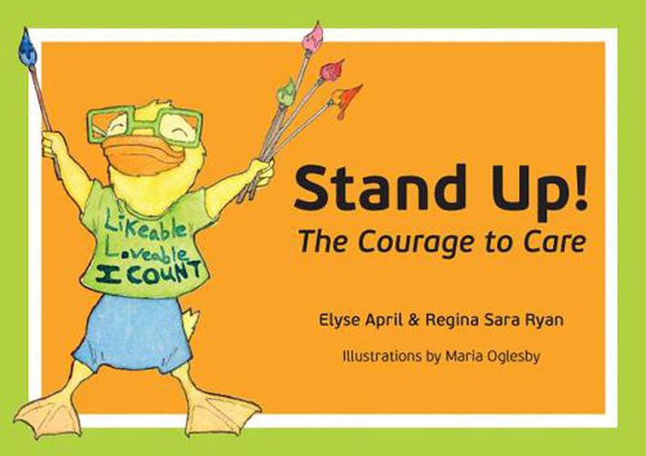 Stand Up!: The Courage to Care