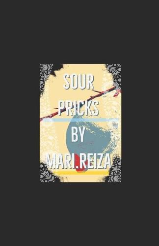 Cover image for Sour PRICKS: Short-stories from LeMon(de) of London