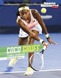 Cover image for Coco Gauff: Tennis Champion