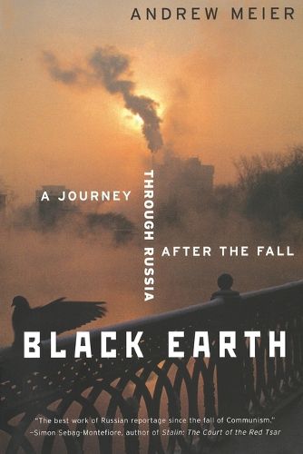 Cover image for Black Earth: A Journey Through Russia After the Fall