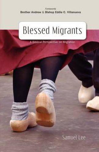 Cover image for Blessed Migrants: A Biblical Perspective on Migration & What Every Migrant Needs to Know