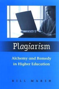 Cover image for Plagiarism: Alchemy and Remedy in Higher Education