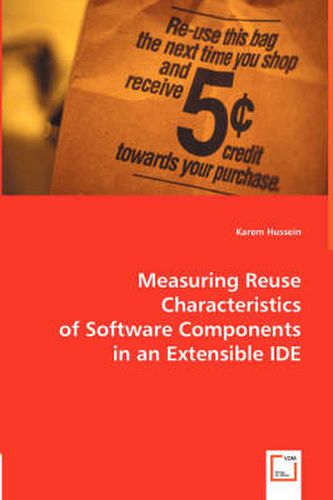 Cover image for Measuring Reuse Characteristics of Software Components in an Extensible IDE