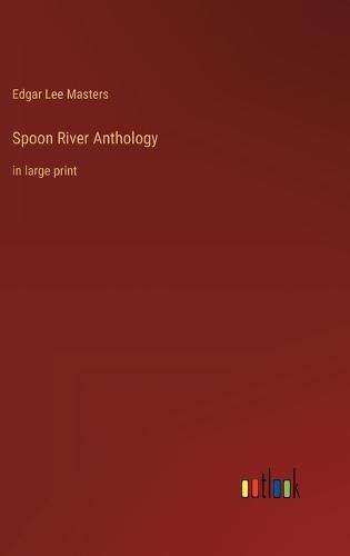 Cover image for Spoon River Anthology