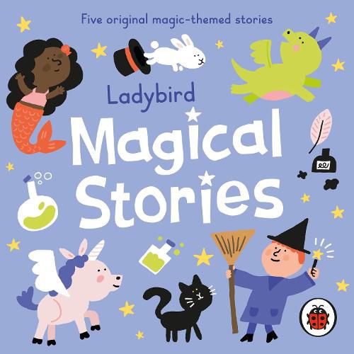 Cover image for Ladybird Magical Stories