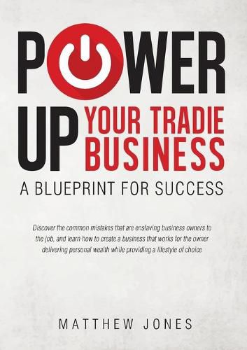 Cover image for Power Up Your Tradie Business: A Blueprint for Success