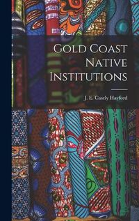 Cover image for Gold Coast Native Institutions