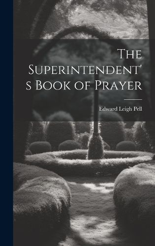 Cover image for The Superintendent's Book of Prayer