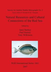 Cover image for Natural Resources and Cultural Connections of the Red Sea