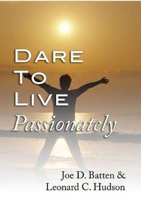 Cover image for Dare to Live Passionately