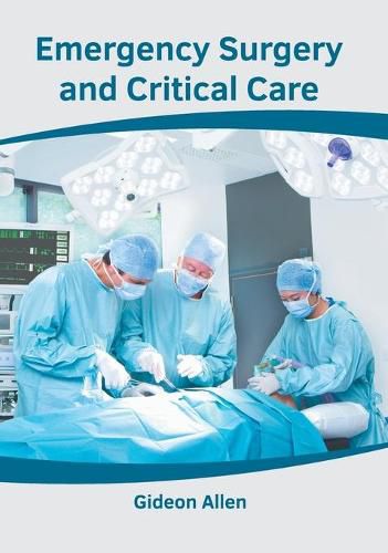 Cover image for Emergency Surgery and Critical Care