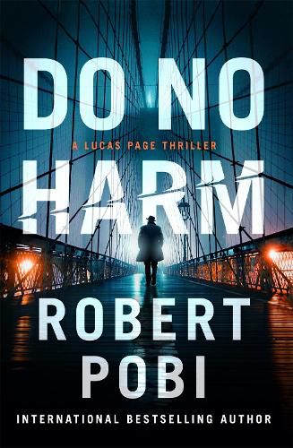 Cover image for Do No Harm: the brand new action FBI thriller featuring astrophysicist Dr Lucas Page for 2022