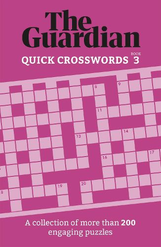 Cover image for The Guardian Quick Crosswords 3: A collection of more than 200 engaging puzzles