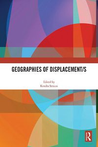 Cover image for Geographies of Displacement/s