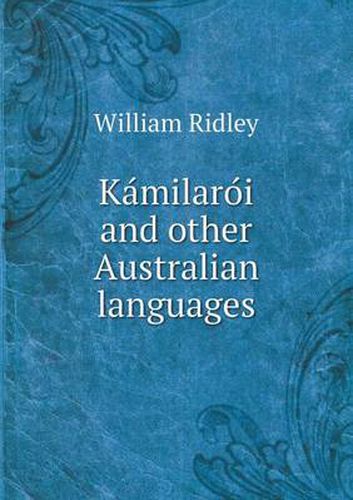 Cover image for Ka&#769;milaro&#769;i and other Australian languages